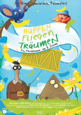 Filmplakat Ferienkino: Hüpfen, Fliegen, Träumen